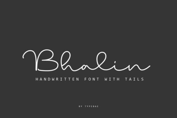 Bhalin: Crafting Natural Flow with Elegant Script Tails