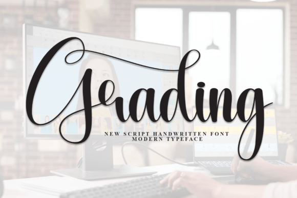 Grading: An Elegant Script for Authentic Design