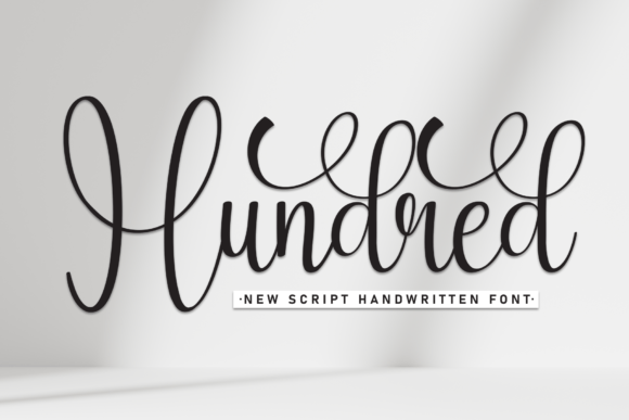 Hundred: The Elegant Script for Your Most Meaningful Designs