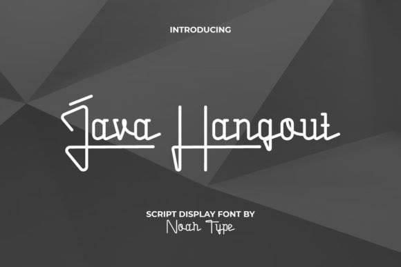 Java Hangout: A Pen Script Font for Authentic Design