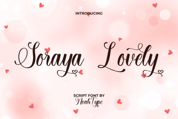 Soraya Lovely: The Elegant Script for Modern Designers
