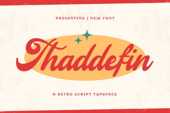 Thaddefin: Your Go-To Retro Script Font for Timeless Designs